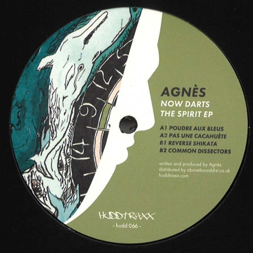 Agnès - Now Darts The Spirit EP [HUDD066]